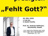 FEHLT GOTT? - 1. Fastenpredigt mit Prof. Dr. Andreas Hoffmann:  ICH WAR EIN FREMDLING UND IHR HABT MICH BEHERBERGT (Matthäus 25, 35). ONLINE